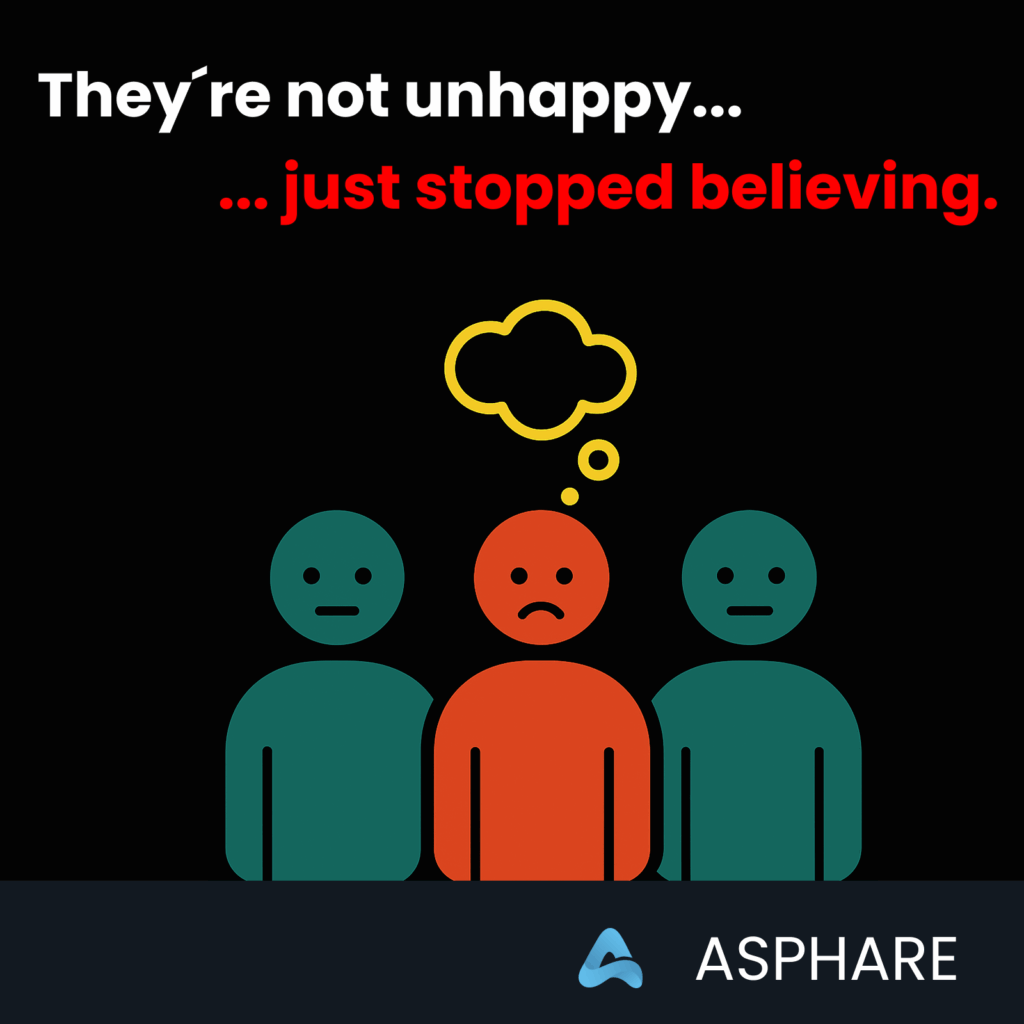 They are not unhappy